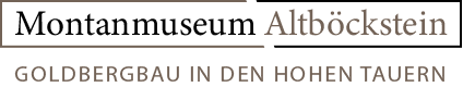 Montanmuseum Altböckstein